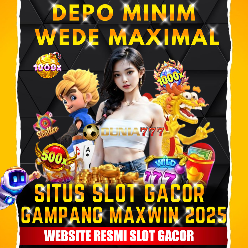 DUNIA777 : Link Slot Gacor Online Terbaru Gampang Maxwin 2025 